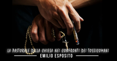 “La pastorale della chiesa nei confronti dei tossicomani”, il nuovo libro del docente e formatore prof. Emilio Esposito